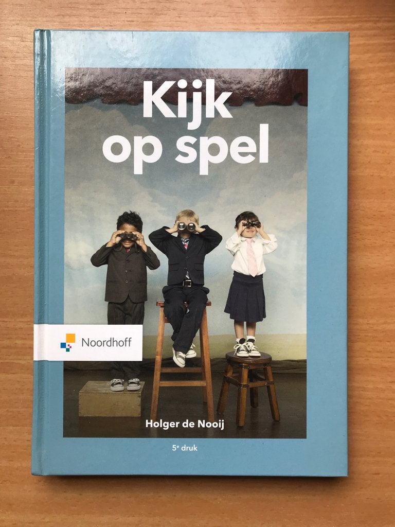 Kijk op spel - Holger de Nooij. 5e druk. Pabo boeken., Noordhoff, Zo goed als nieuw, Alpha, HBO