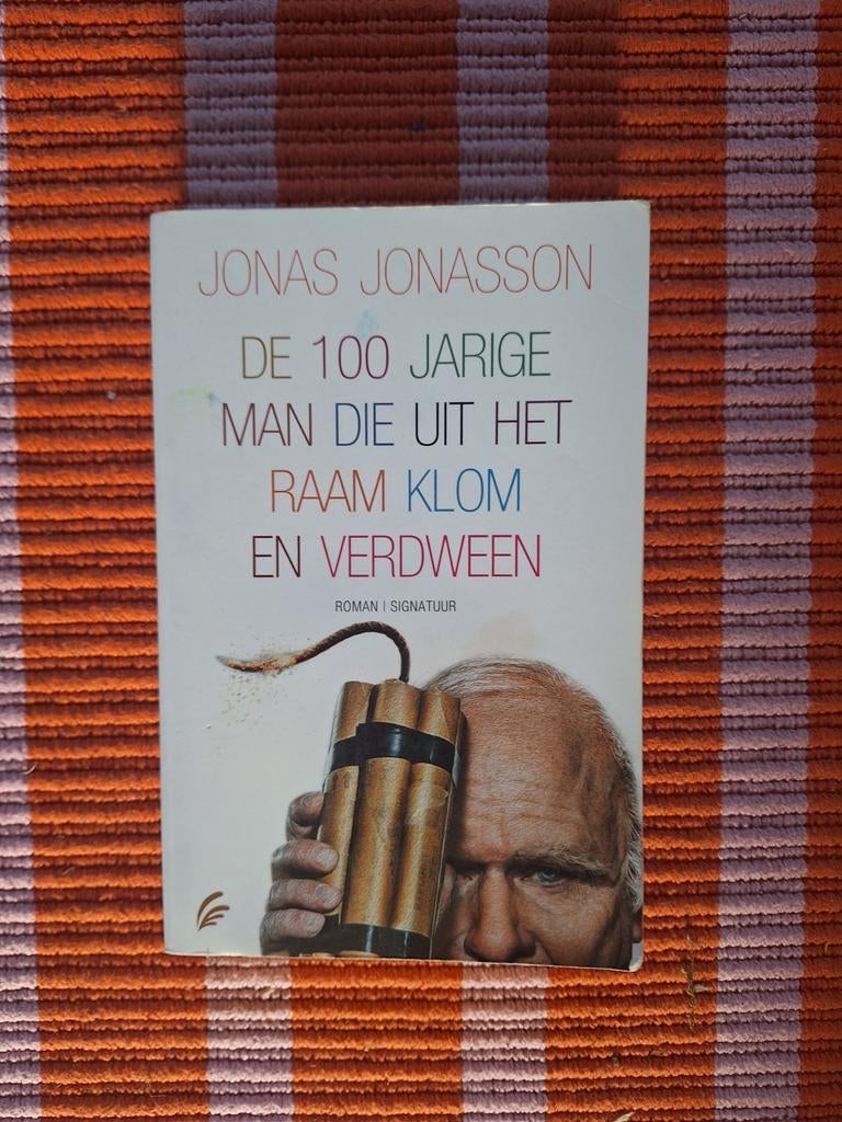 De 100-jarige man die uit het raam klom en verdween, Boeken, Ophalen of Verzenden, Gelezen, Jonas Jonasson, Europa overig