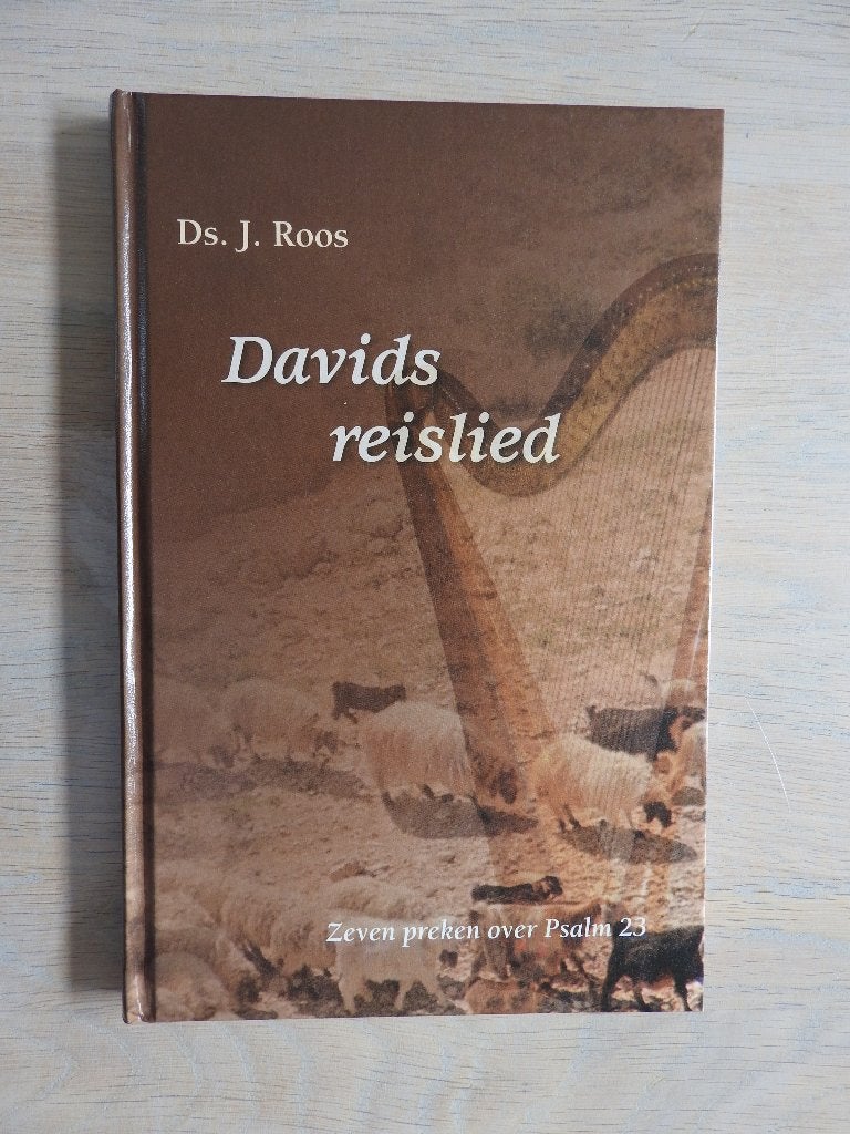 Ds. J. Roos - Davids reislied - Zeven preken over Psalm 23, Ophalen of Verzenden, Zo goed als nieuw