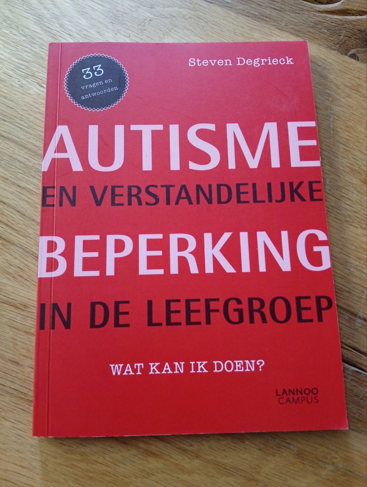 Autisme en Verstandelijke Beperking in de Leefgroep, Ophalen of Verzenden, Zo goed als nieuw, Steven Degrieck
