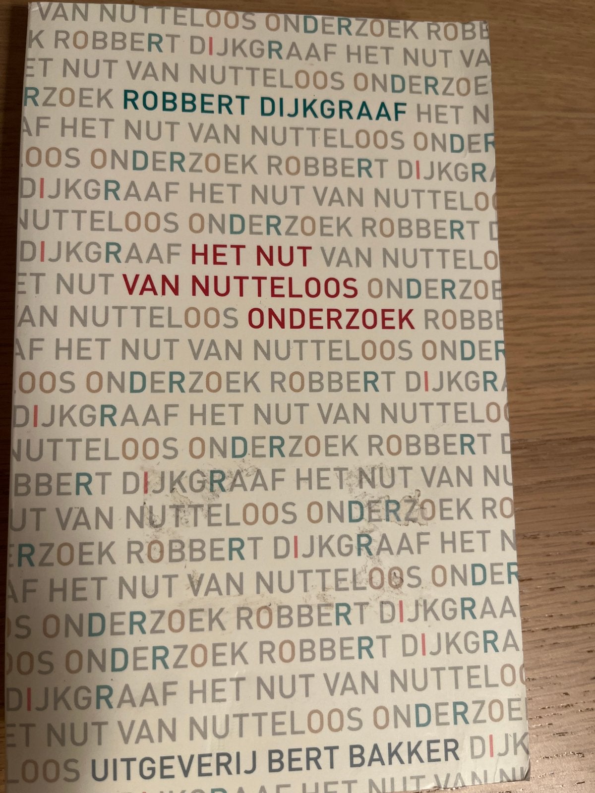 Robbert Dijkgraaf - Het nut van nutteloos onderzoek, Ophalen of Verzenden, Zo goed als nieuw, Robbert Dijkgraaf