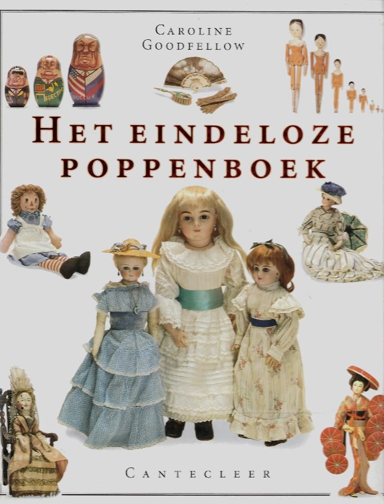 BOEK HET EINDELOZE POPPENBOEK VAN CAROLINE GOODFELLOW, Ophalen of Verzenden, Nieuw, Pop