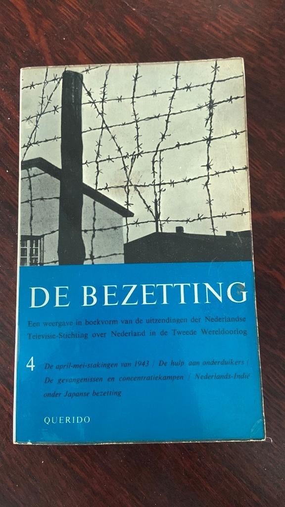 De bezetting 4 - L. De Jong, Ophalen of Verzenden, Tweede Wereldoorlog, Zo goed als nieuw, Algemeen