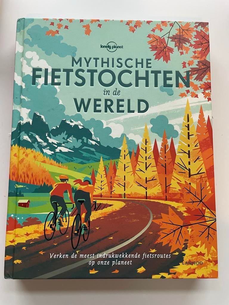 Mythysche Fietstochten in de Wereld - Lonely Planet, Boeken, Reisgidsen, Lonely Planet, Fiets- of Wandelgids, Europa, Nieuw