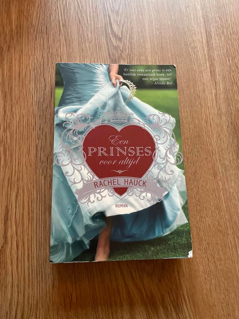 Een Prinses voor Altijd - Rachel Hauck, Boeken, Ophalen of Verzenden, Zo goed als nieuw, Nederland