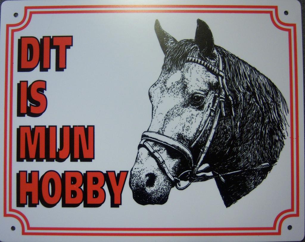 Dit is mijn hobby paard paarden reclamebord van kunststof, Info@deconoord.nl, Deco Noord, Nieuw, Ophalen of Verzenden