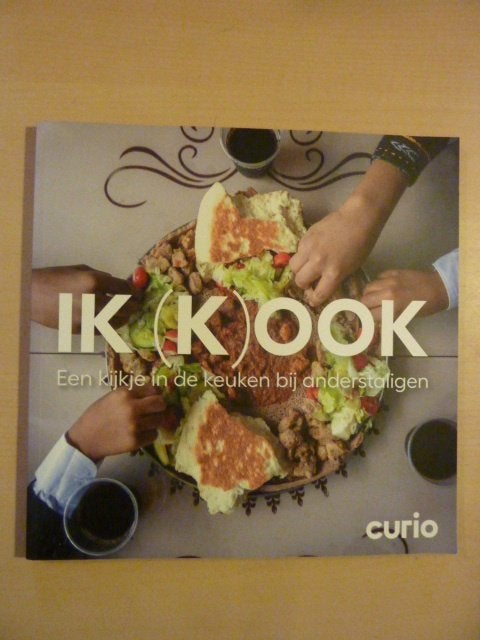 Ik [k]ook - Een kijkje in de keuken bij anderstaligen Curio, Boeken, Verzenden, Zo goed als nieuw