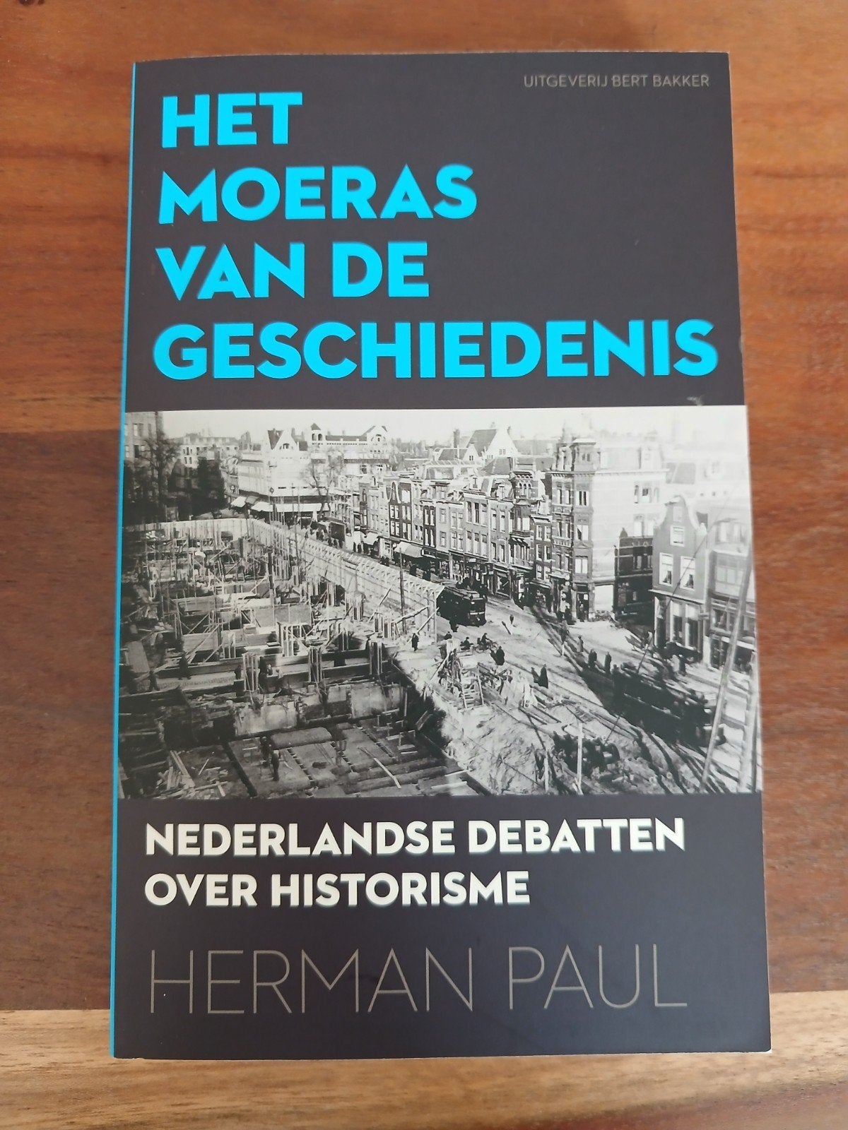 Het Moeras van de Geschiedenis - Herman Paul, 20e eeuw of later, Europa, Zo goed als nieuw, Herman Paul