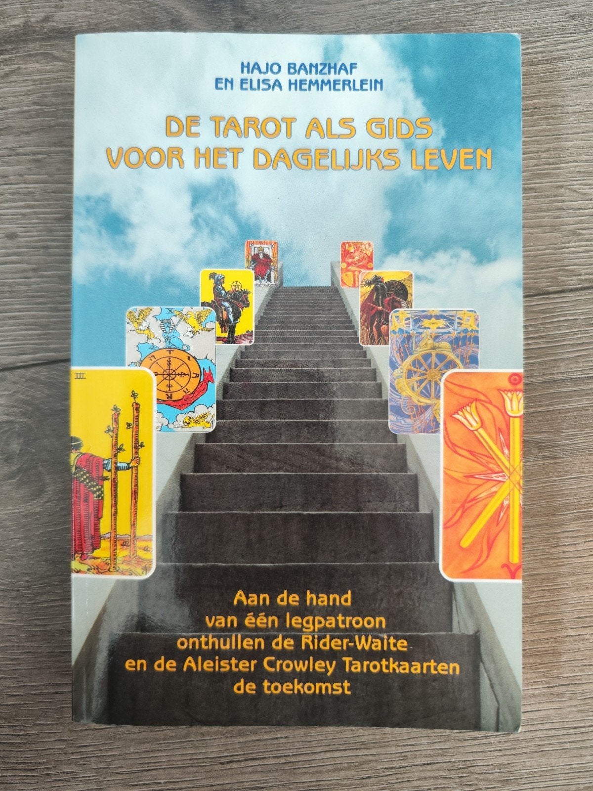 De tarot als gids voor het dagelijks leven – Hajo Banzhaf, Achtergrond en Informatie, Astrologie, E. Hemmerlein; H. Banzhaf, Ophalen of Verzenden