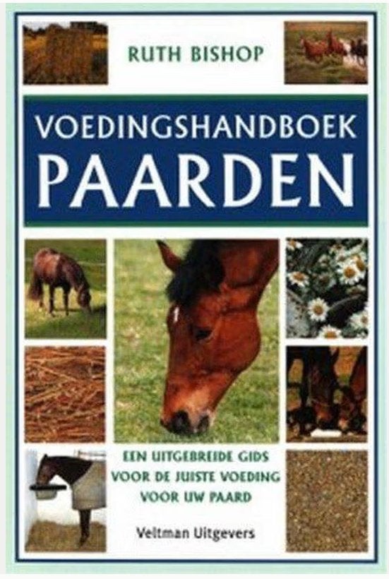 Voedingshandboek paarden - Ruth Bishop, Boeken, Ophalen of Verzenden, Nieuw, Paarden of Pony's
