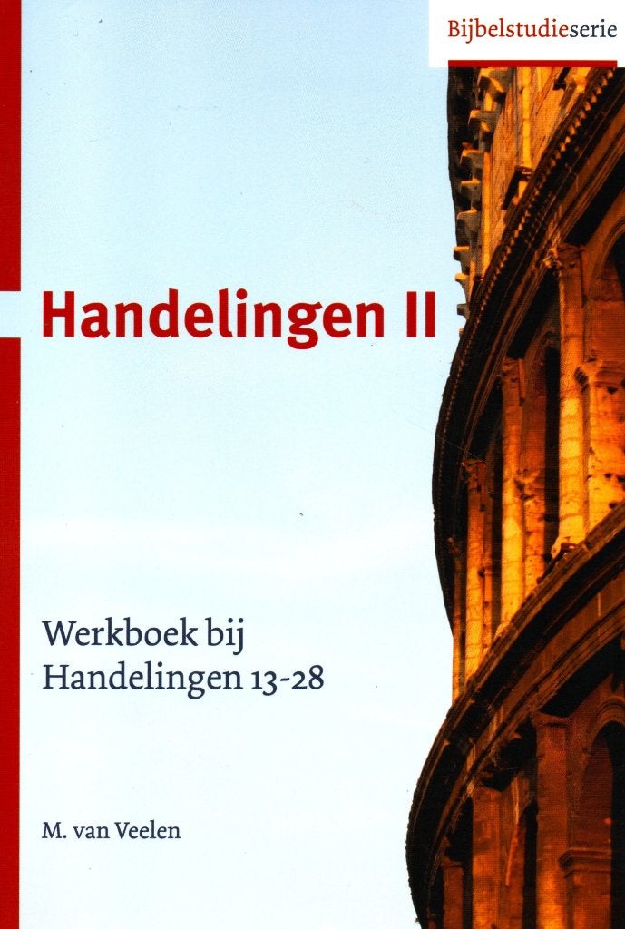 Handelingen II - M. van Veelen / 9789055604739, Boeken, Godsdienst en Theologie, Zo goed als nieuw, Christendom | Protestants