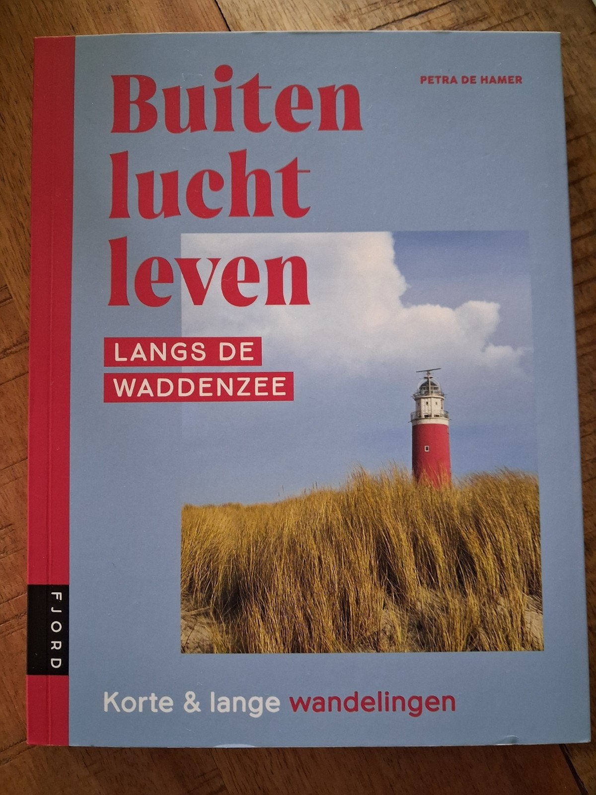Buitenlucht Leven: Wandelgids Waddenzee - Petra de Hamer, Overige merken, Fiets- of Wandelgids, Europa, Nieuw