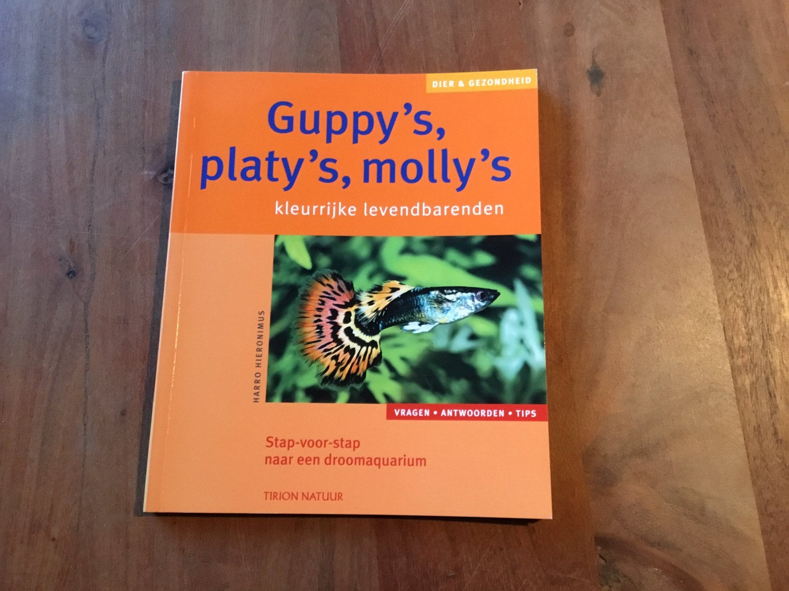 Guppy’s platy’s molly’s. ( Hieronimus ), Ophalen of Verzenden, Overige typen