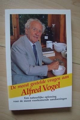 DE MEEST GESTELDE VRAGEN AAN ALFRED VOGEL Een natuurlijke, Ophalen of Verzenden, Gelezen