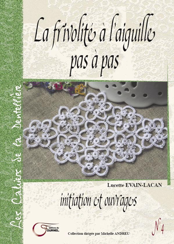 Frivolité Tatting L. Evain-Lacran – Frivolité à l’Aiguille, Boeken, Ophalen of Verzenden, Nieuw, Overige onderwerpen