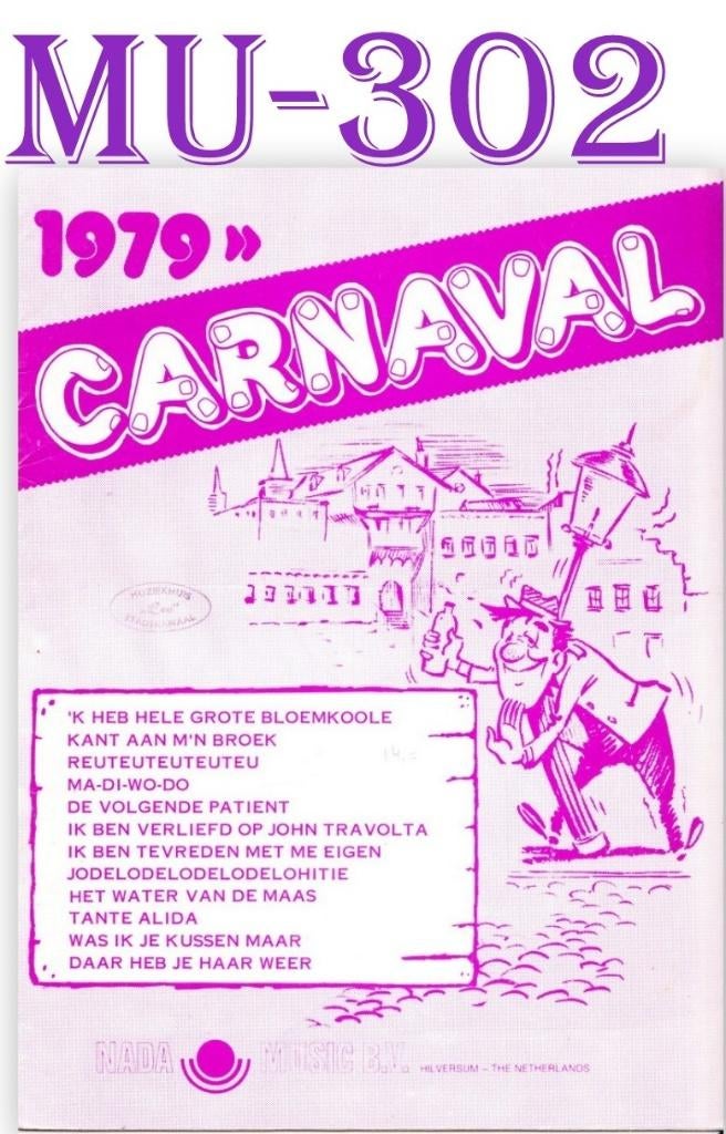 Mu302  Bladmuziek Carnaval 1979, Muziek en Instrumenten, Ophalen of Verzenden, Gebruikt, Artiest of Componist, Populair