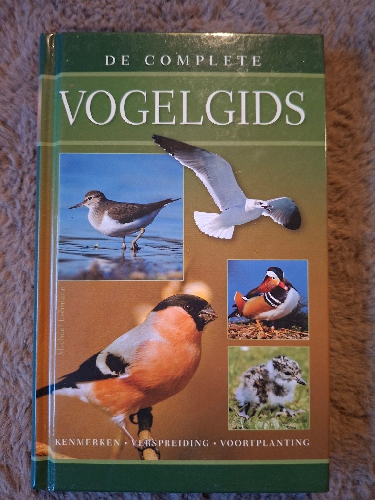 De Complete Vogelgids, Boeken, Michael Lohmann, Ophalen of Verzenden, Zo goed als nieuw, Vogels