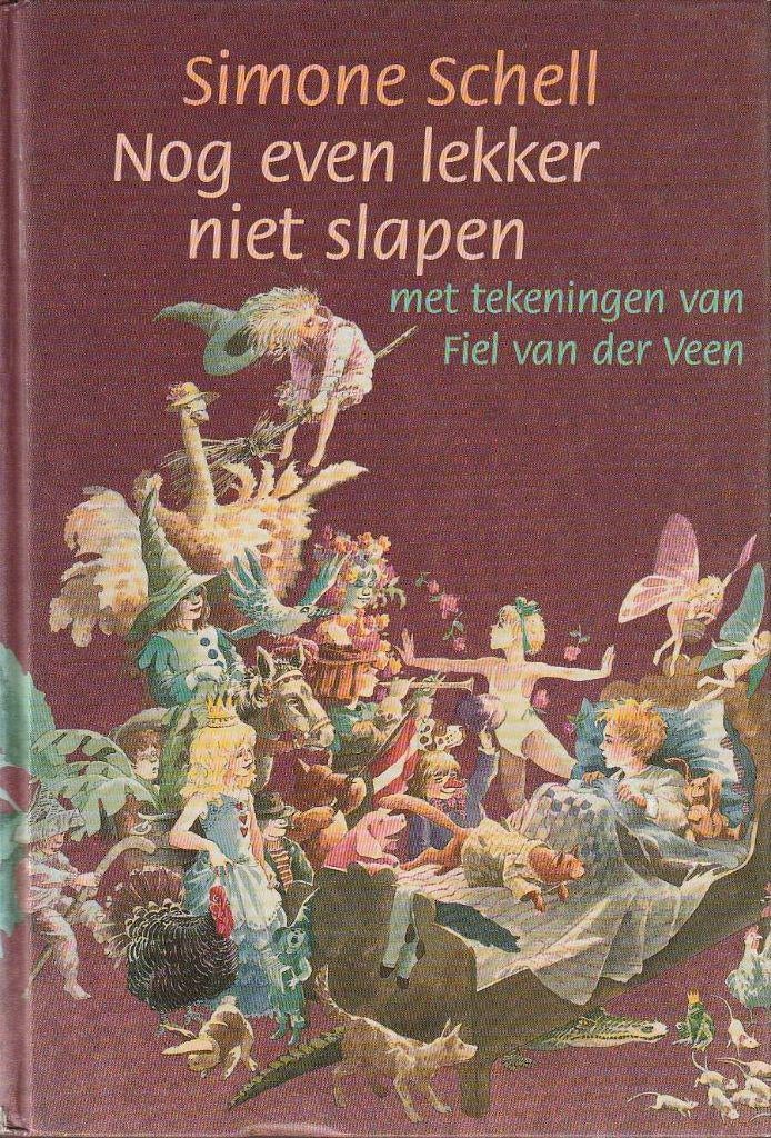 Nog even lekker niet slapen - Simone Schell, Boeken, Kinderboeken | Jeugd | onder 10 jaar, Zo goed als nieuw, Fictie algemeen