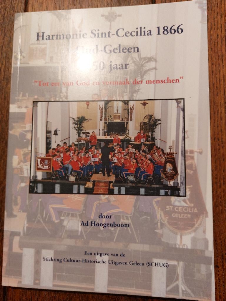 Harmonie Sint- Cecilia 1866 - Oud-Geleen- 150 jaar, Ophalen of Verzenden, Zo goed als nieuw