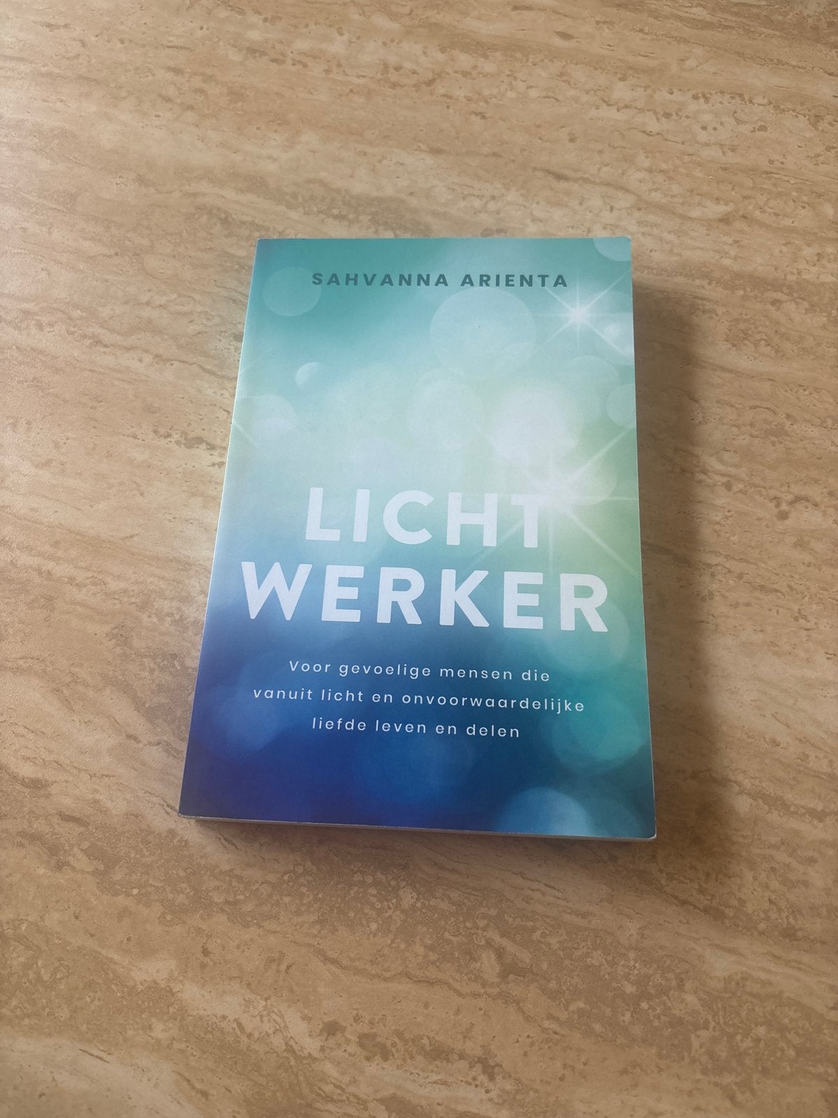 Lichtwerker: Voor gevoelige mensen, Boeken, Verzenden, Zo goed als nieuw, Spiritualiteit algemeen, Achtergrond en Informatie
