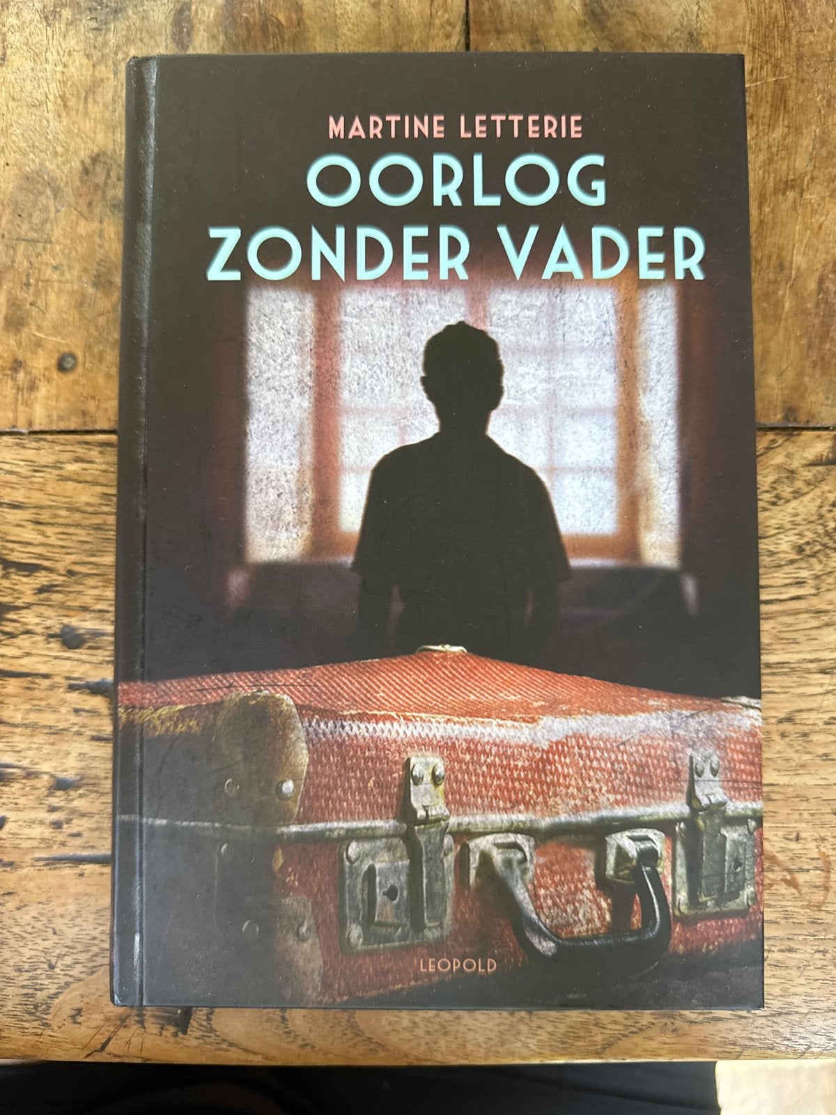 Oorlog Zonder Vader - Martine Letterie (Boek), Ophalen of Verzenden, Tweede Wereldoorlog, Zo goed als nieuw, Algemeen