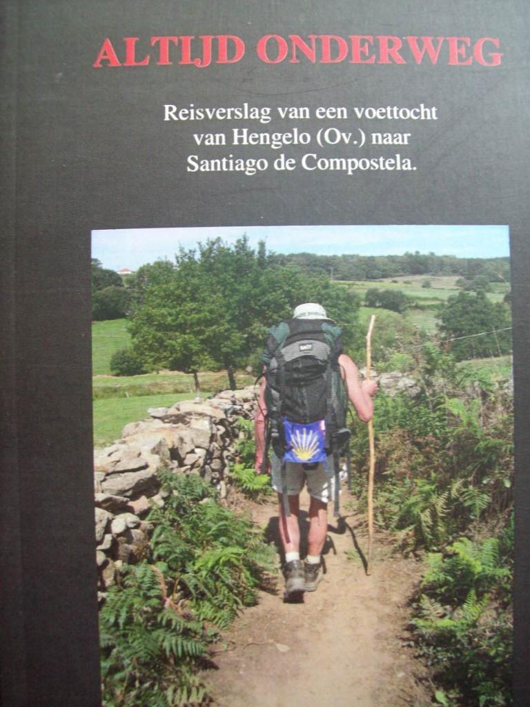 Reisverslag voettocht Hengelo (O) - Santiago de Compostela, Verzenden, Zo goed als nieuw, Arend Jan Ten Bergen
