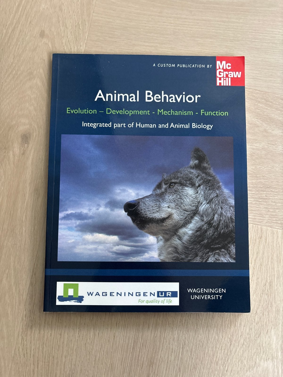 Animal Behavior - Wageningen UR - McGraw Hill, Ophalen of Verzenden, Beta, Zo goed als nieuw, WO