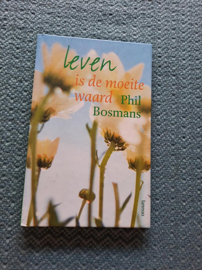 Leven is de moeite waard - Phil Bosmans (Hardcover), Ophalen of Verzenden