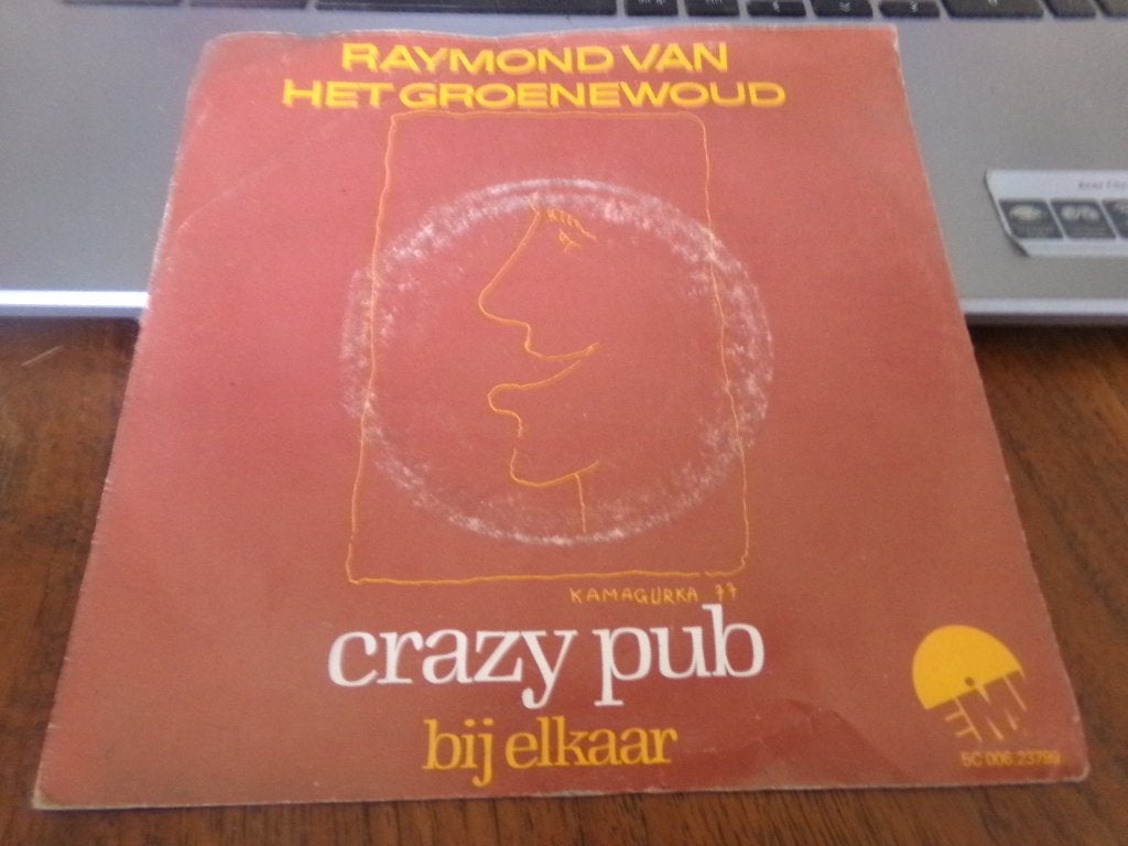 Raymond van het Groenewoud – Crazy Pub / Bij Elkaar - 1978, Cd's en Dvd's, Ophalen of Verzenden, Gebruikt, Nederlandstalig