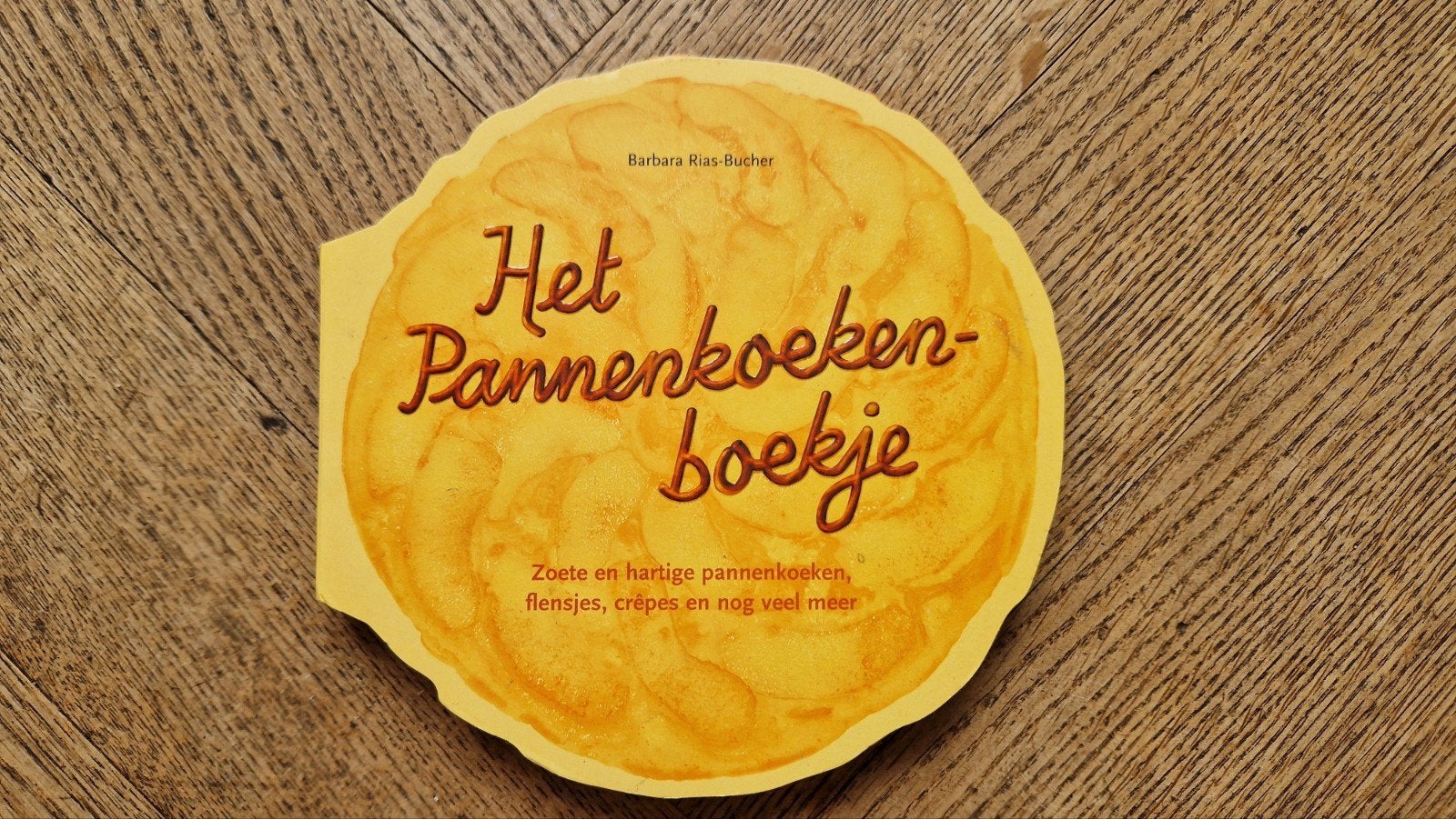 Het Pannenkoekenboekje: Zoete en Hartige Recepten, Hoofdgerechten, Barbara Maas-Büttner, Ophalen of Verzenden, Zo goed als nieuw