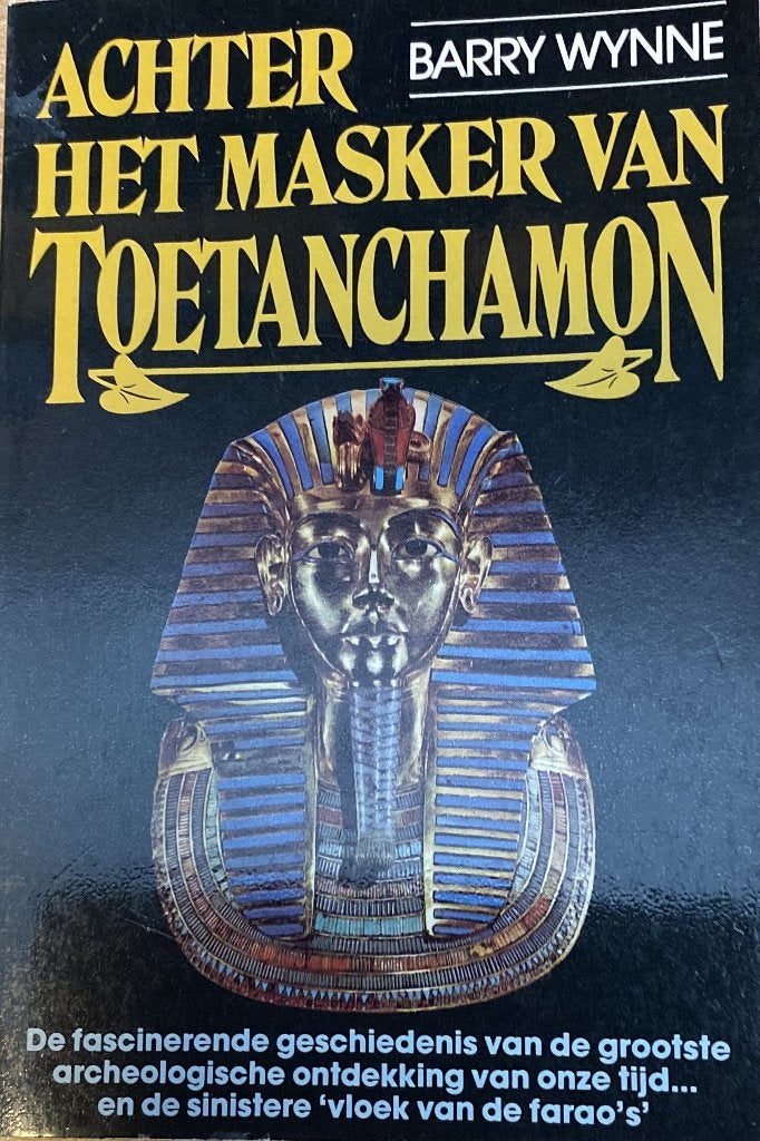 Achter het masker van Toetanchamon van Barry Wynne, Gelezen, Barry Wynne, Ophalen of Verzenden, Afrika