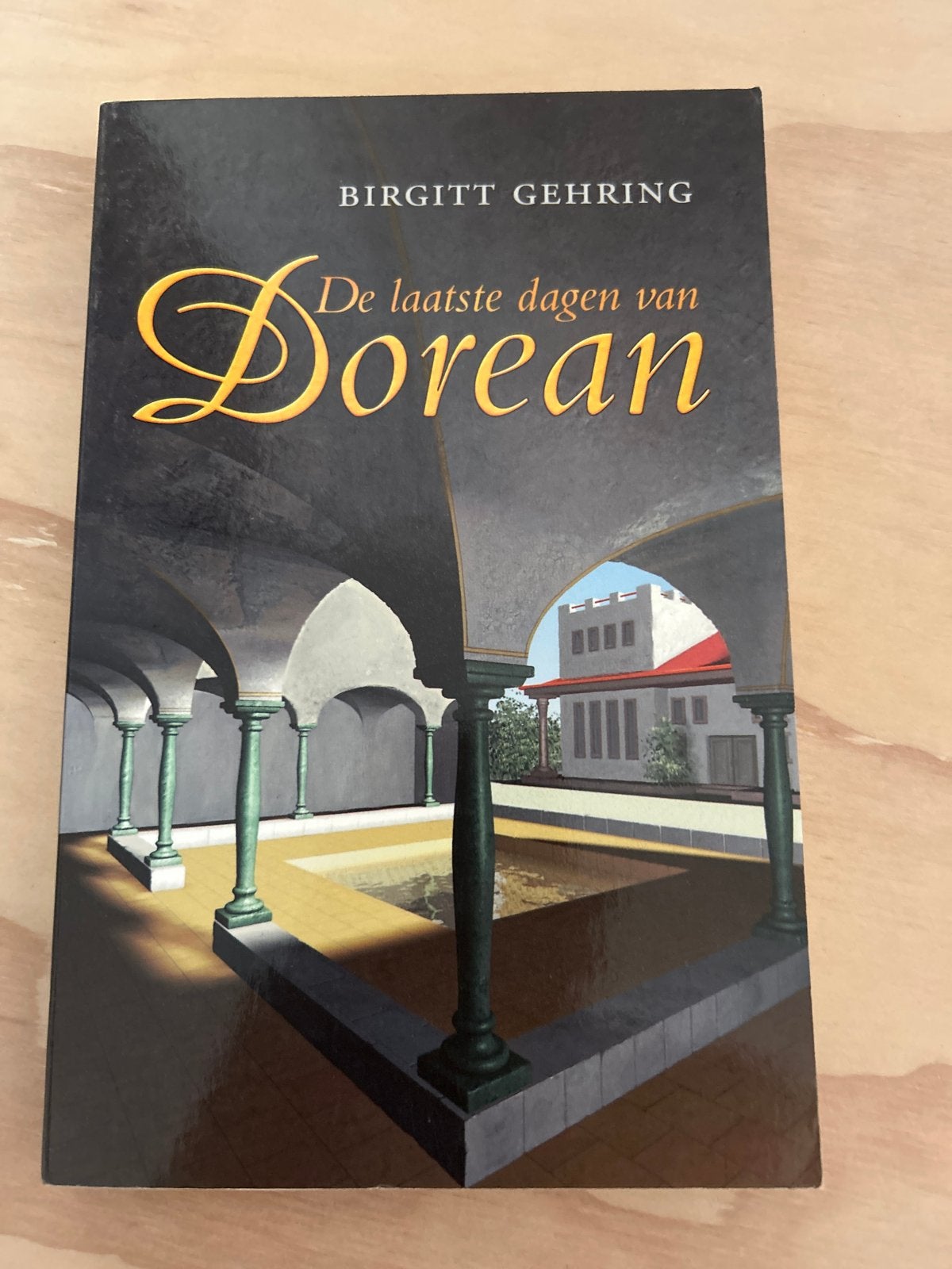 De laatste dagen van Dorean - Birgitt Gehring, Ophalen of Verzenden, Zo goed als nieuw, Nederland