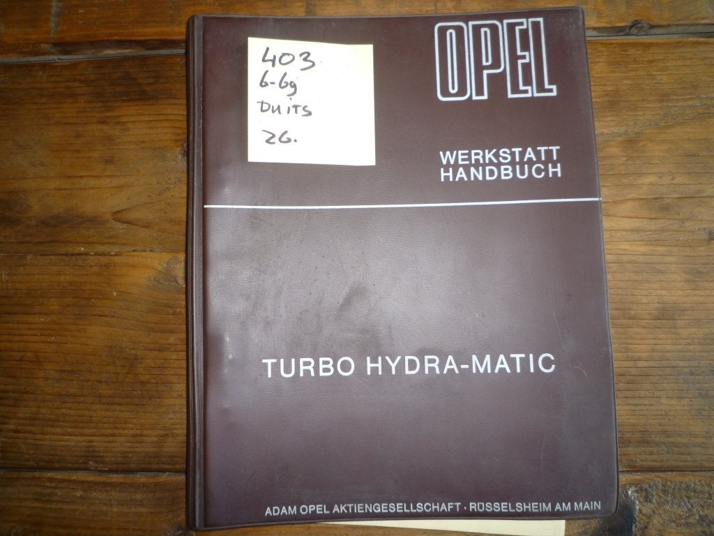Opel Diplomat Turbo Hydramatic werkplaatshandboek 403, Auto diversen, Handleidingen en Instructieboekjes, Ophalen of Verzenden