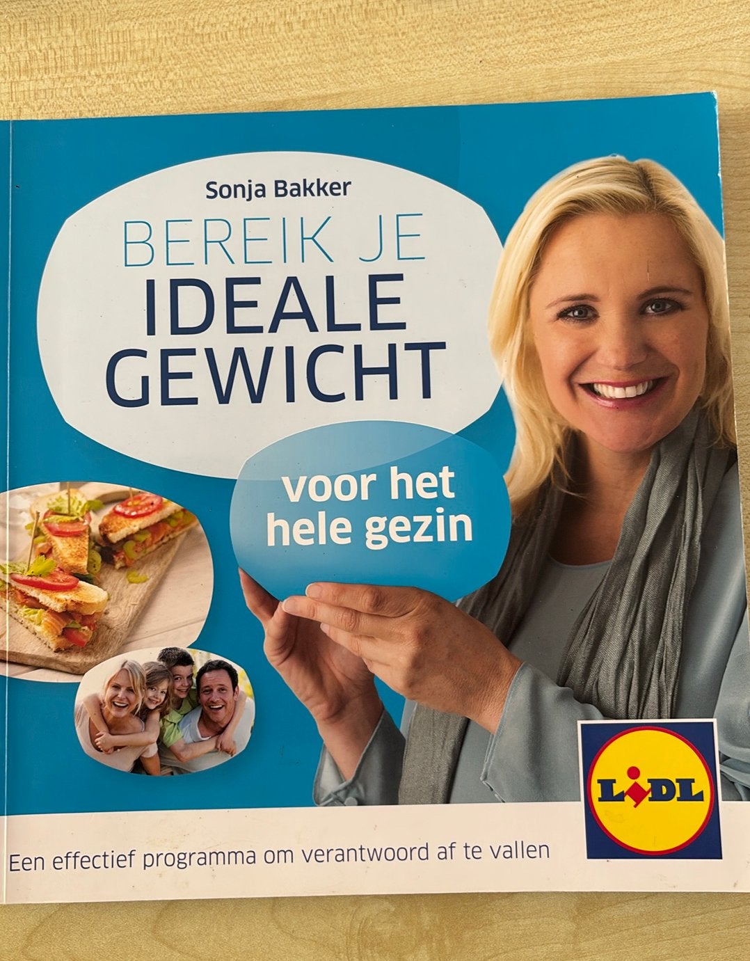 Sonja Bakker - Bereik je ideale gewicht voor het hele gezin!, Boeken, Gezondheid, Dieet en Voeding, Dieet en Voeding, Ophalen of Verzenden