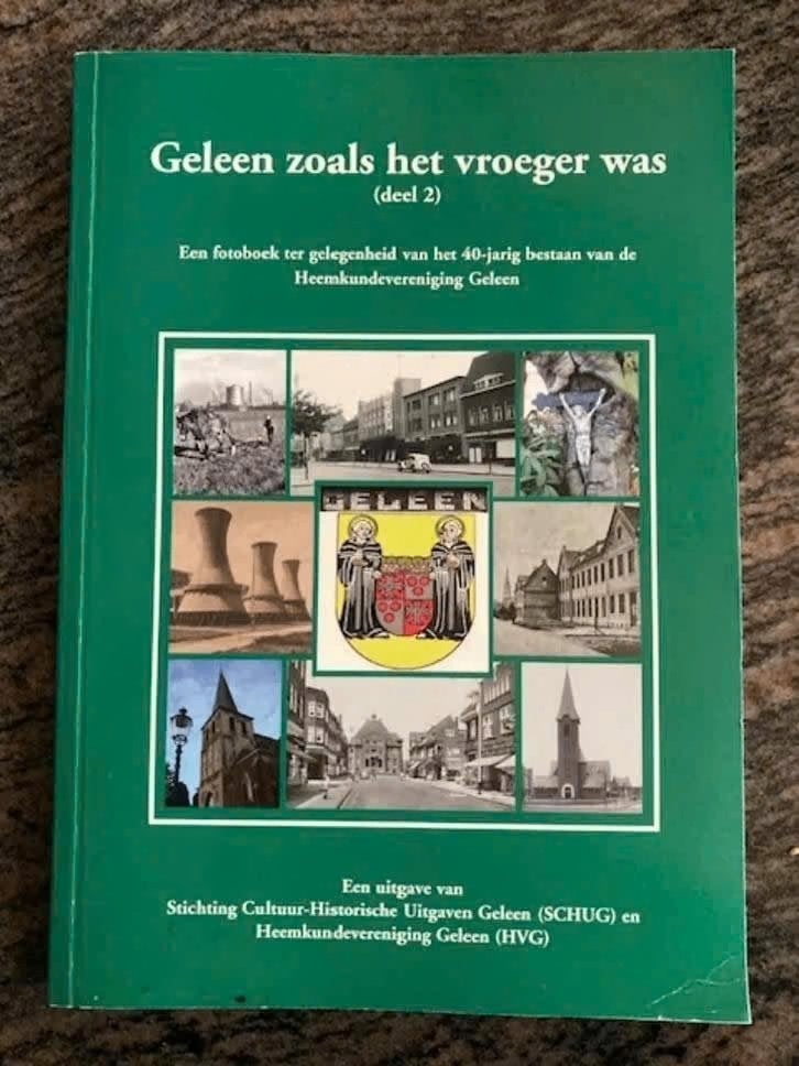 Geleen zoals het vroeger was (deel 2), Boeken, Geschiedenis | Stad en Regio, Ophalen of Verzenden, Zo goed als nieuw