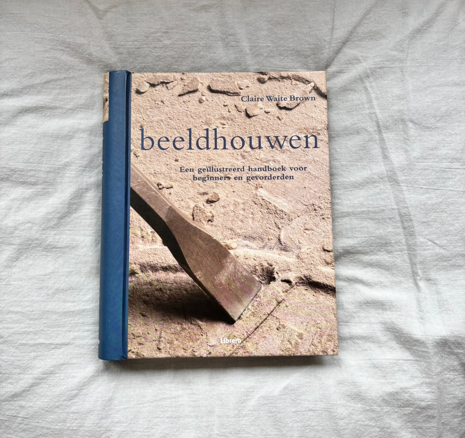 Beeldhouwen: Handboek voor beginners en gevorderden, Verzenden, Zo goed als nieuw, C.W. Brown