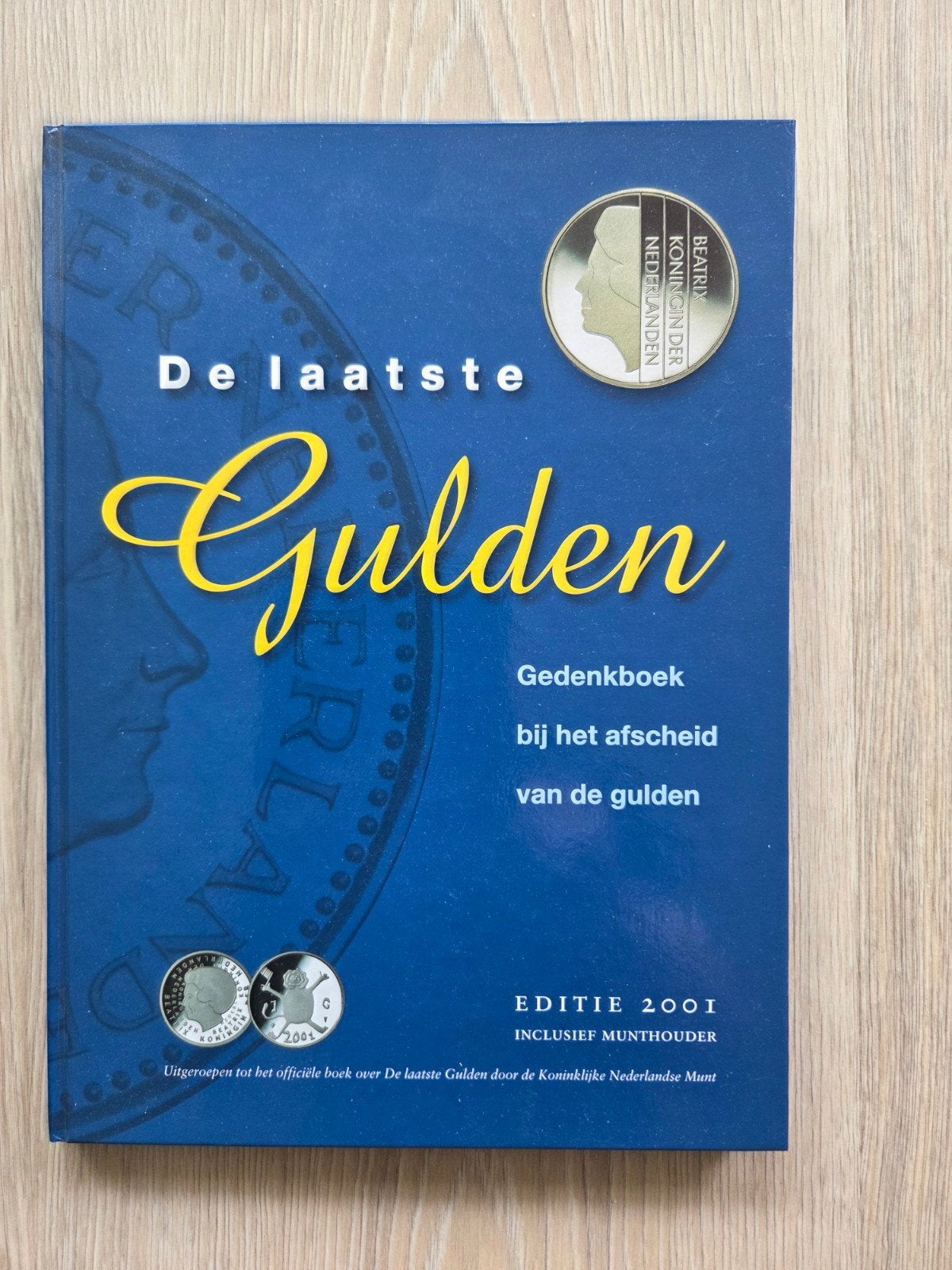 De Laatste Gulden Gedenkboek met Munthouder Editie 2001, Ophalen of Verzenden, Koningin Beatrix, Overige waardes, Setje