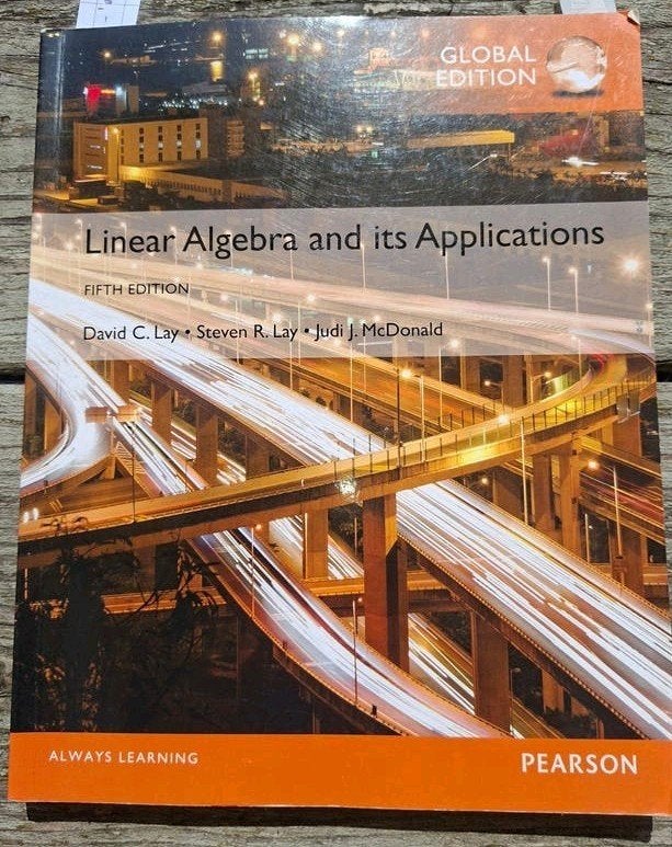 Linear Algebra and its Applications - Global Edition, Boeken, Gelezen, David C. Lay, Steven R. Lay, Judi J. McDonald, Ophalen of Verzenden