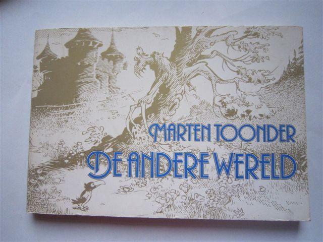 1982 Marten Toonder - De andere wereld, Boeken, Boekenweekgeschenken, Ophalen, Gelezen, Marten Toonder