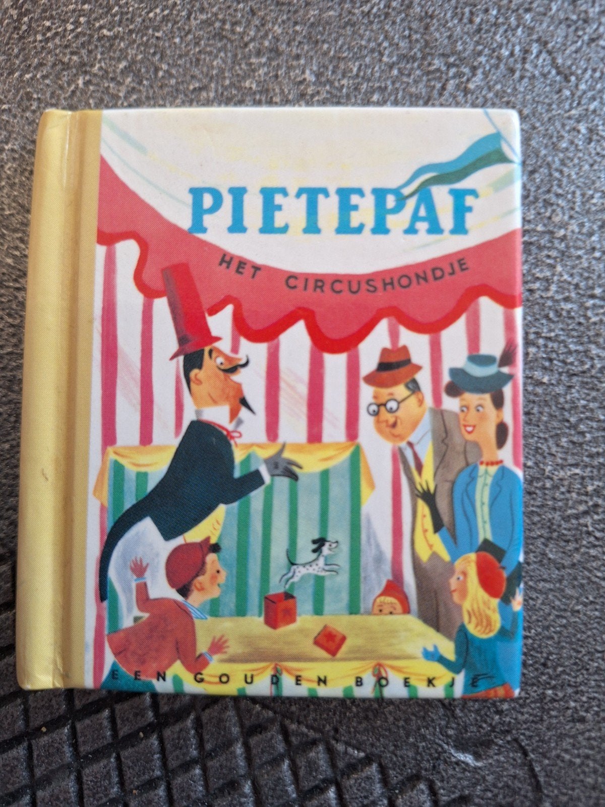 Mini Gouden Boekjes - Pietepaf het Circushondje, Boeken, Fictie algemeen, Ophalen of Verzenden, 4 jaar, Onbekend