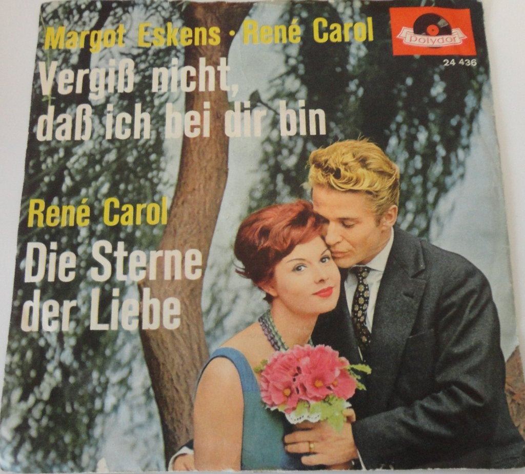 Margot Eskens & Rene Carol > Vergiss nicht dass ich bei dir, Ophalen of Verzenden, Gebruikt, 7 inch, Pop