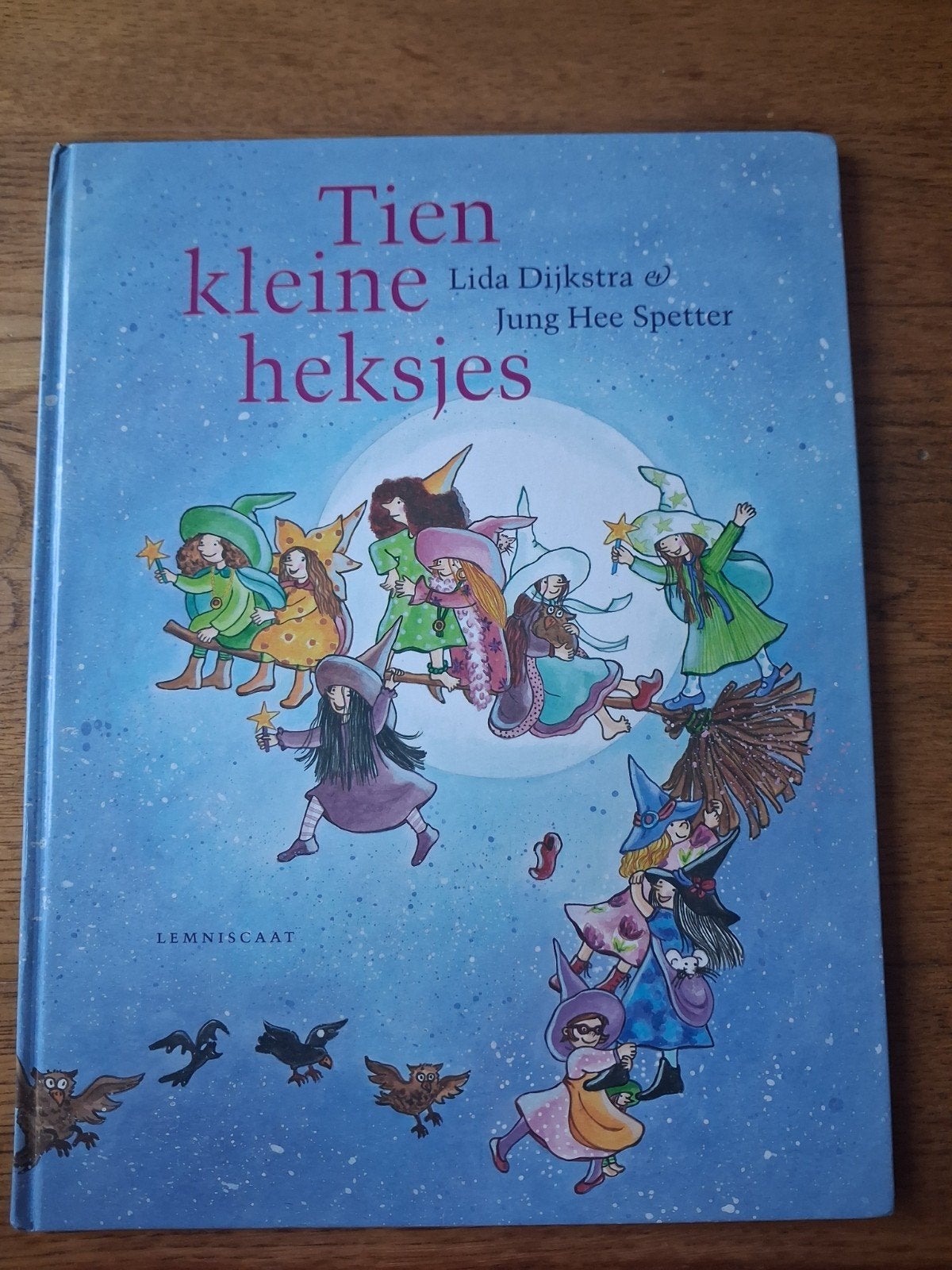 Tien kleine heksjes - Lida Dijkstra & Jung Hee Spetter, Ophalen of Verzenden, Zo goed als nieuw, Lida Dijkstra, Jung Hee Spetter