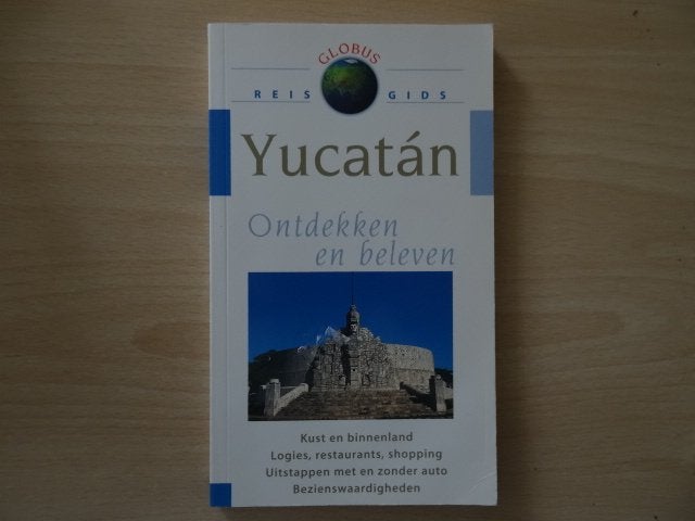 Yucatan (Mexico) ; globus reisgids, Overige merken, Europa, Ophalen of Verzenden, Zo goed als nieuw