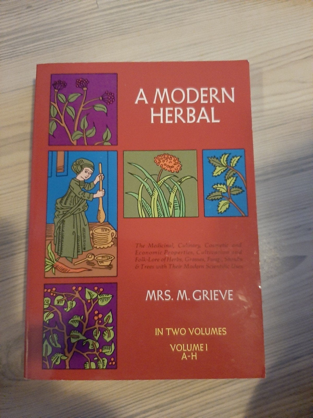 A Modern Herbal - Mrs. M. Grieve (Volume 1), Ophalen of Verzenden, Zo goed als nieuw, Bloemen, Planten en Bomen, Mrs. M. Grieve