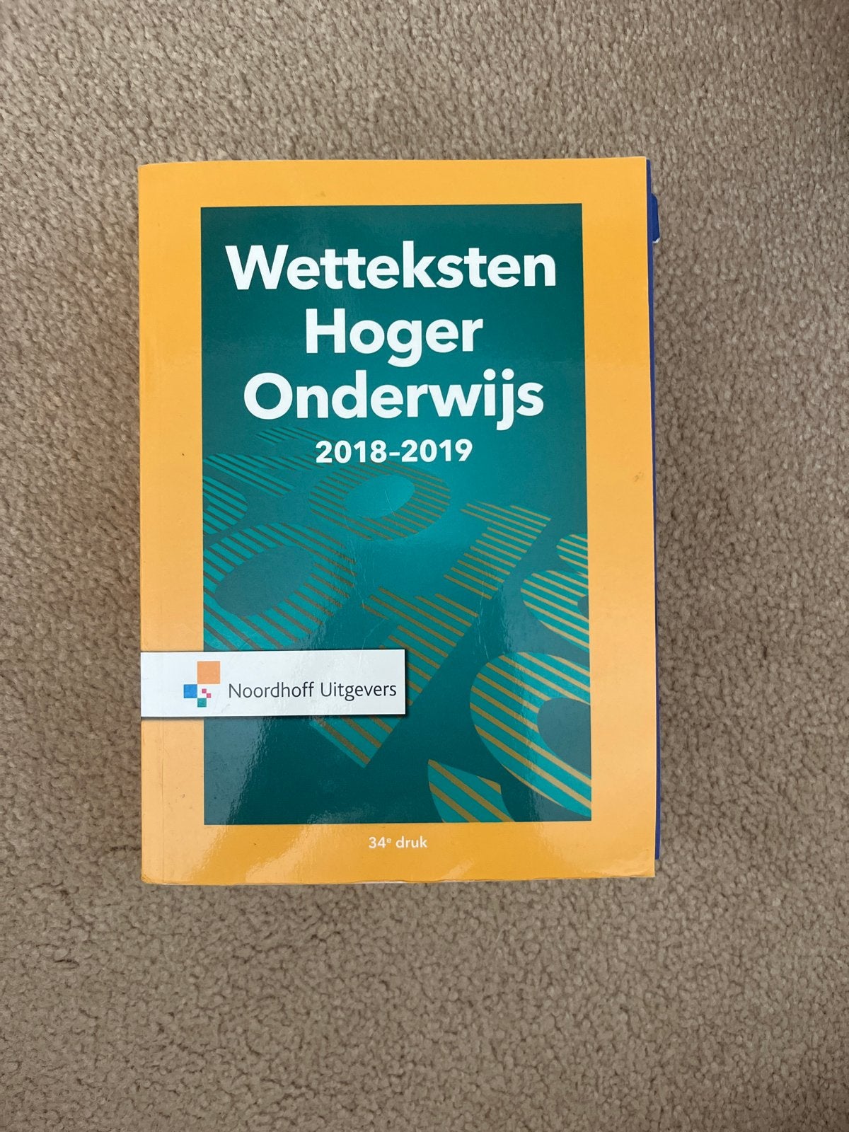 Wetteksten Hoger Onderwijs 2018-2019 - Noordhoff, Ophalen of Verzenden, Gamma, Gelezen, HBO
