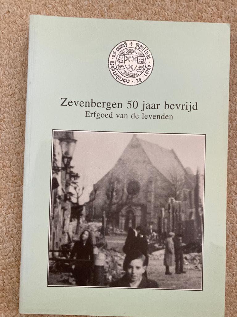 Zevenbergen 50 jaar bevrijd/Oud nieuws, 700 jaar Zevenbergen, Ophalen of Verzenden, Zo goed als nieuw