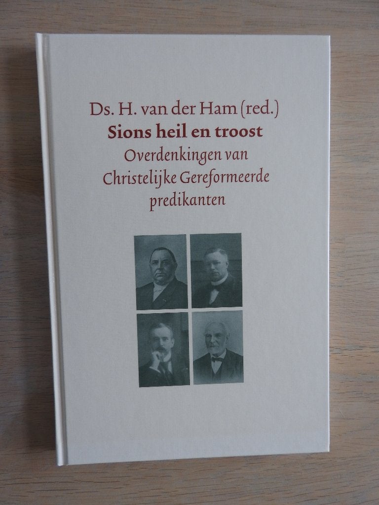 Sions heil en troost - Overdenkingen Chr. Ger. predikanten, Ophalen of Verzenden, Zo goed als nieuw