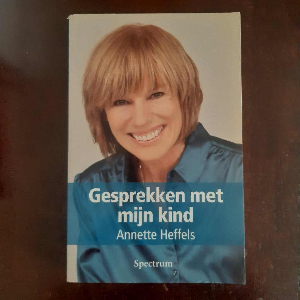 Gesprekken met mijn kind - Annette Heffels, Ophalen, Zo goed als nieuw, Zwangerschap en Bevalling