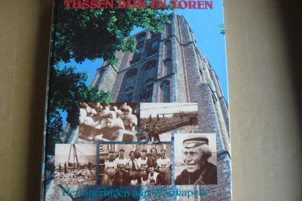 WESTKAPELLE / Tussen dijk en toren / K. Faase / De Sampetter, Ophalen of Verzenden, Gelezen