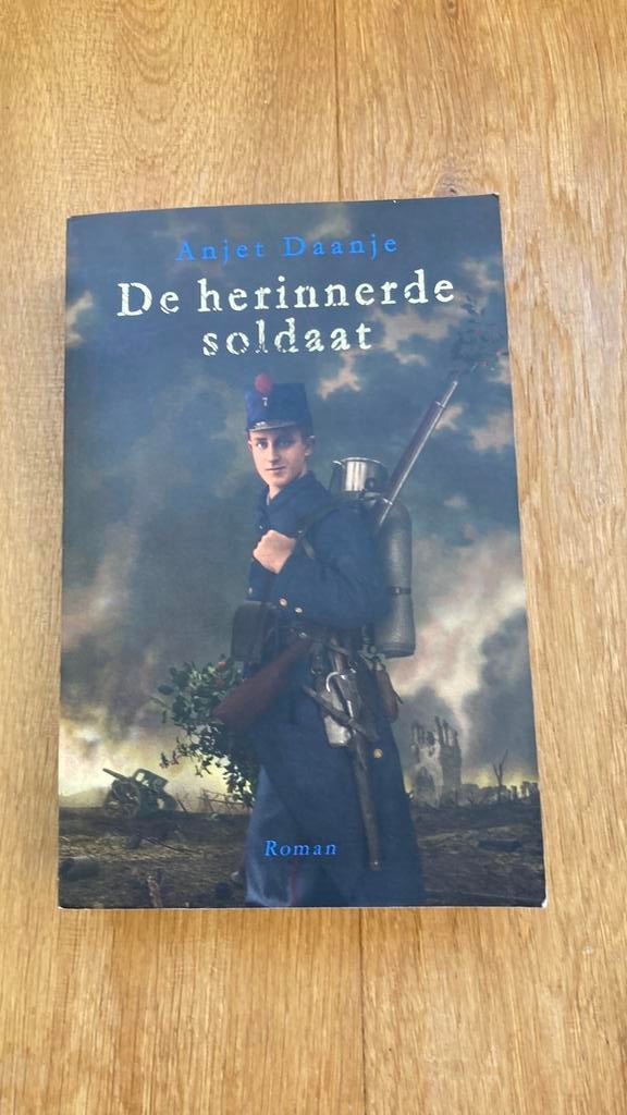 Anjet Daanje - De herinnerde soldaat, Boeken, Literatuur, Ophalen of Verzenden, Anjet Daanje